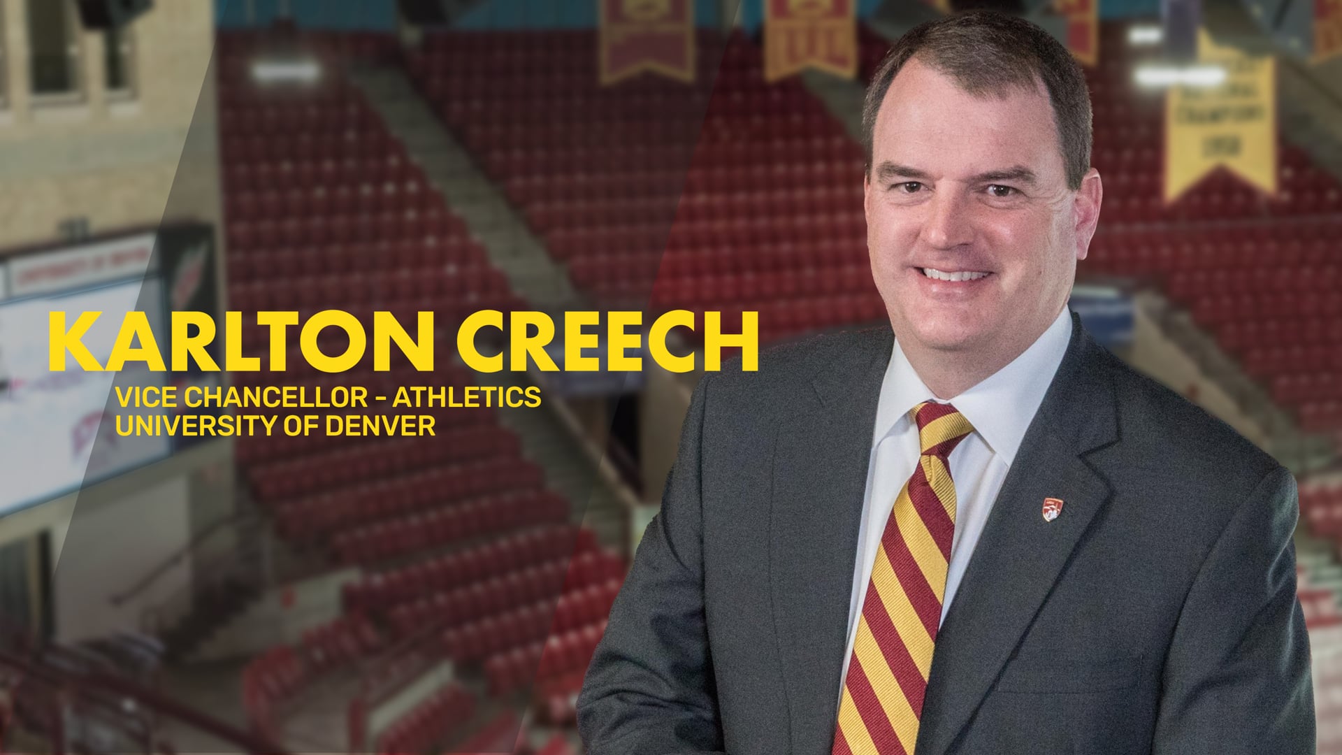 KARLTON CREECH | Vice Chancellor of Athletics, University of Denver