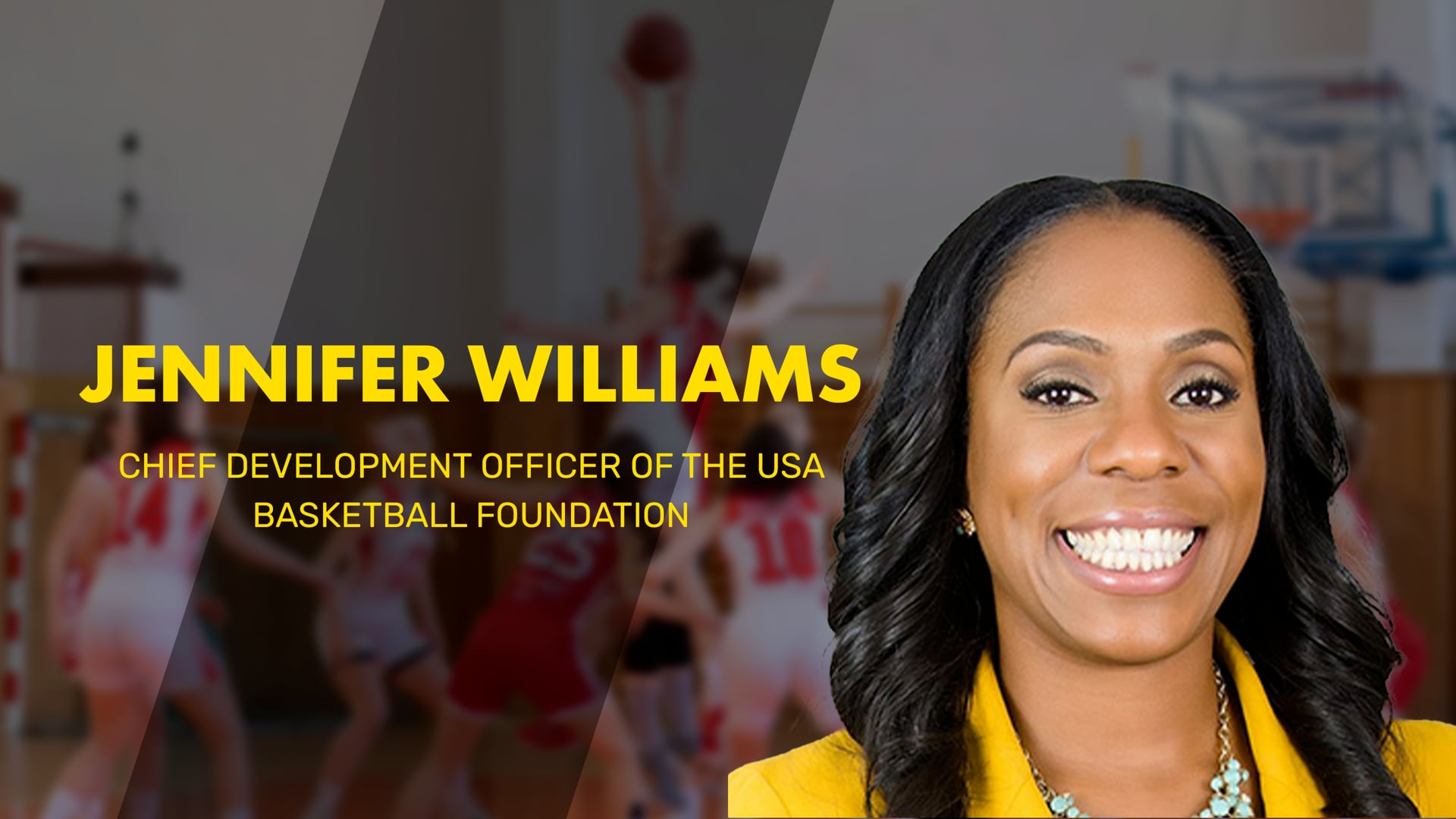 JENNIFER WILLIAMS | USA Basketball: Fostering Diversity and Leadership in Sports