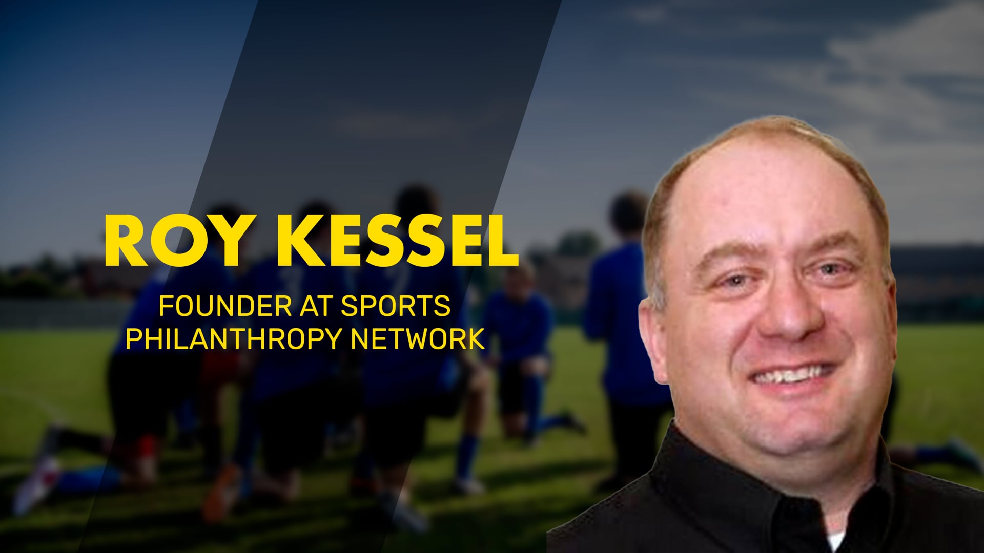 ROY KESSEL | Empowering Communities Through Sports Philanthropy